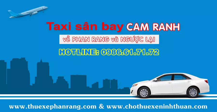 Xe taxi đưa đón sân bay Cam Ranh về Phan Rang Ninh Thuận