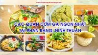 Các quán cơm gà ngon nhất tại Phan Rang, Ninh Thuận