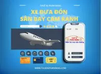 Dịch Vụ Xe Đưa Đón Sân Bay Quốc Tế Cam Ranh Giá Rẻ Nhất