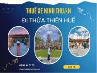 Dịch vụ cho thuê xe đón tại Phan Rang Ninh Thuận đi Thừa Thiên Huế