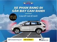 Thuê xe Phan Rang Ninh Thuận cũ - Nay thuộc Khánh Hòa đi sân bay Cam Ranh giá rẻ nhất