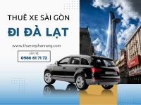 Thuê Xe Sài Gòn đi Đà Lạt Lâm Đồng Giá Rẻ Nhất