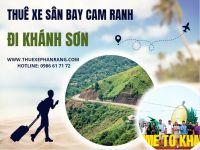 Thuê xe đưa đón sân bay Cam Ranh đi Khánh Sơn, Khánh Vĩnh
