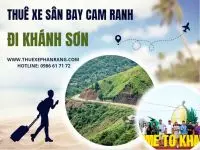 Thuê xe đưa đón sân bay Cam Ranh đi Khánh Sơn, Khánh Vĩnh