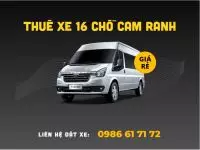Thuê Xe 16 Chỗ Cam Ranh Giá Rẻ, Uy Tín, Đời Mới