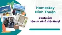 Homestay Ninh Thuận - Danh sách địa chỉ và số điện thoại các Homestay