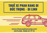 Thuê xe ô tô giá rẻ di chuyển Phan Rang Ninh Thuận đi Đức Trọng - Di Linh